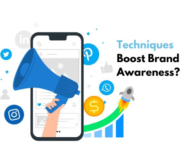How Can Digital Marketing Techniques Boost Brand Awareness?