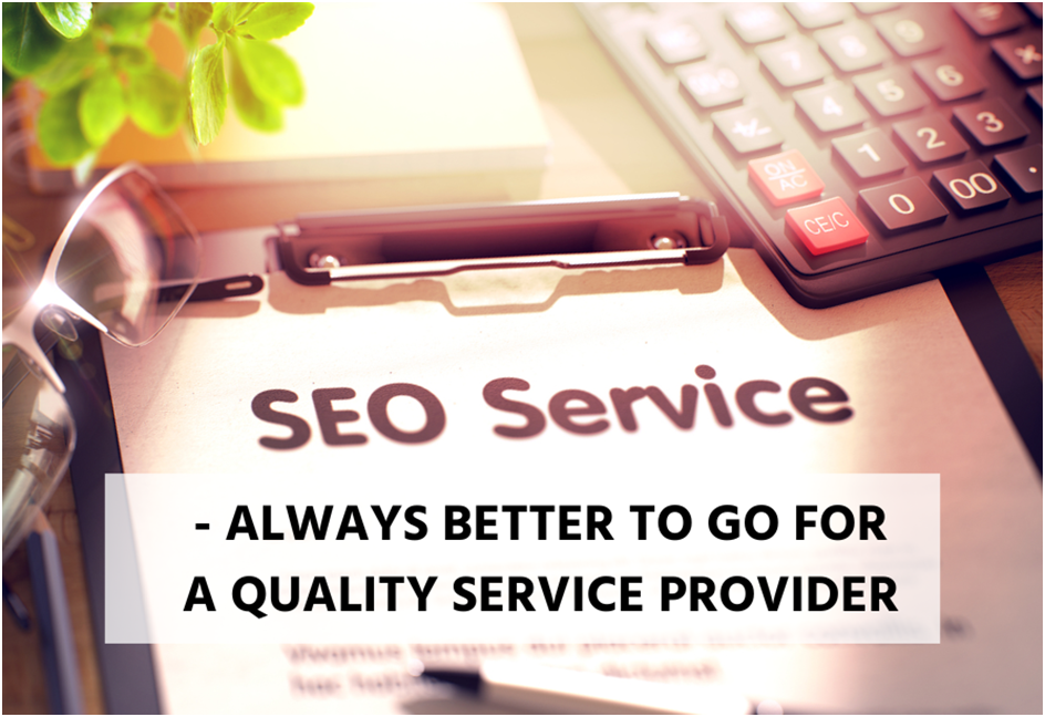 SEO Services – Always Better to Go for a Quality Service Provider